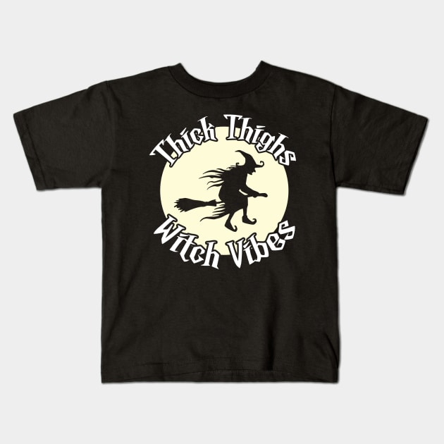 Thick Thighs Witch Vibes Vintage Witch Kids T-Shirt by Huhnerdieb Apparel